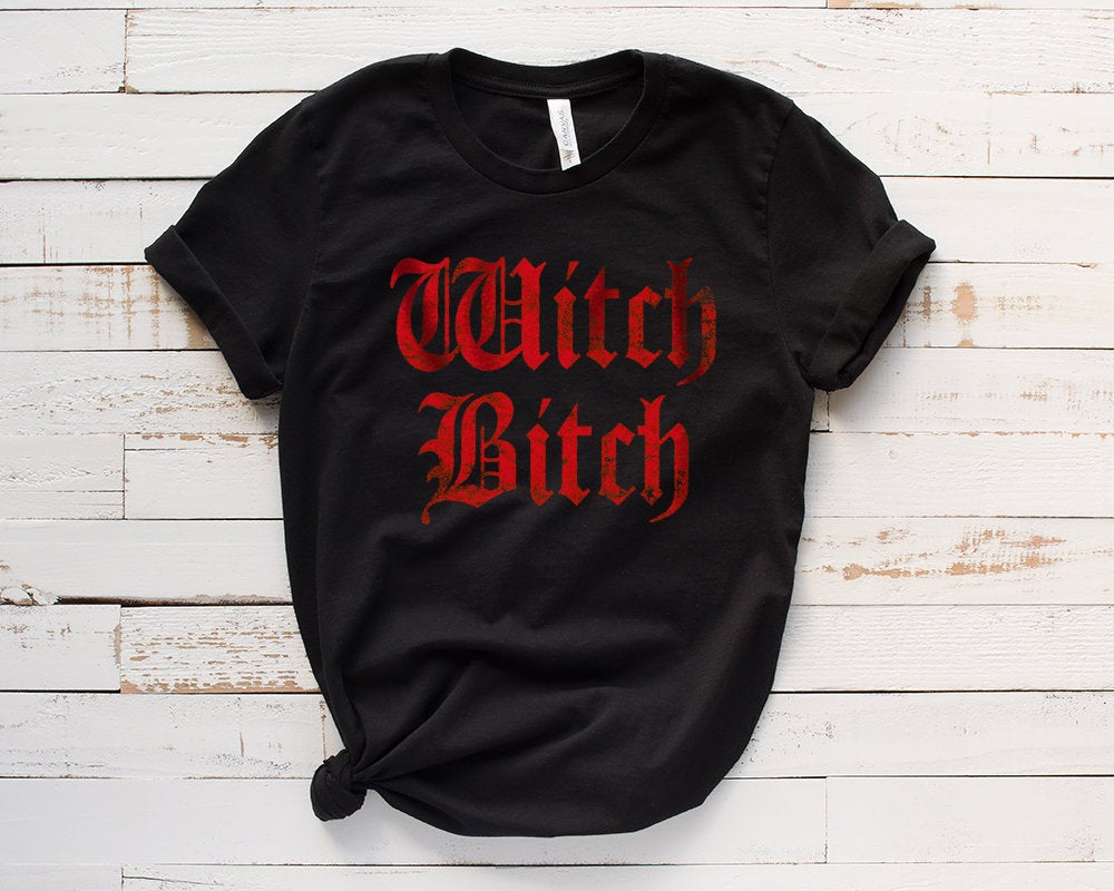 Witch Bitch Halloween Shirt Halloween Shirt Women